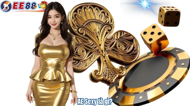AE Sexy là gì?